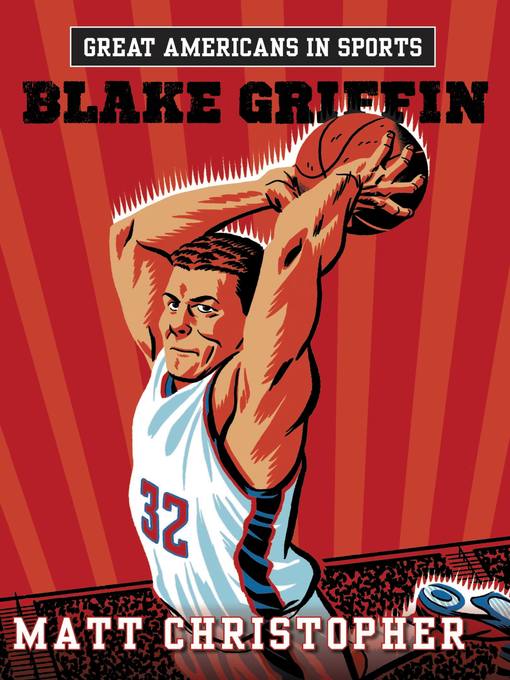Title details for Blake Griffin by Matt Christopher - Available
